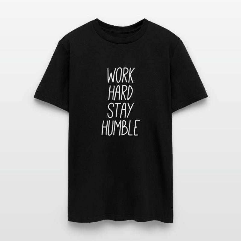 Work Hard Stay Humble
