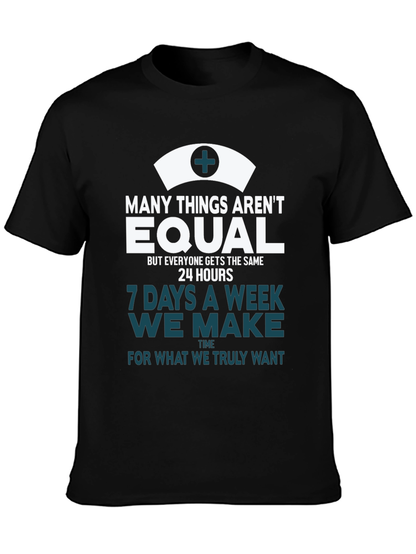 Nurse Life T-Shirt: Many Things Arent Equal