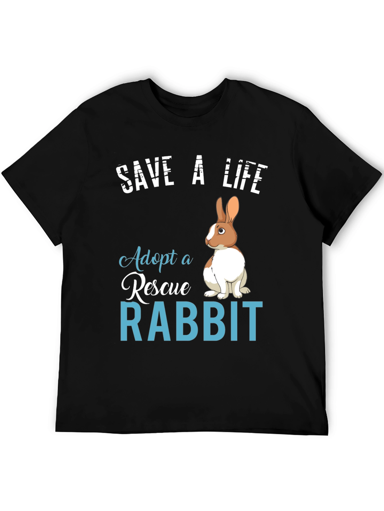 Save a Life Adopt a Rescue Rabbit T-Shirt