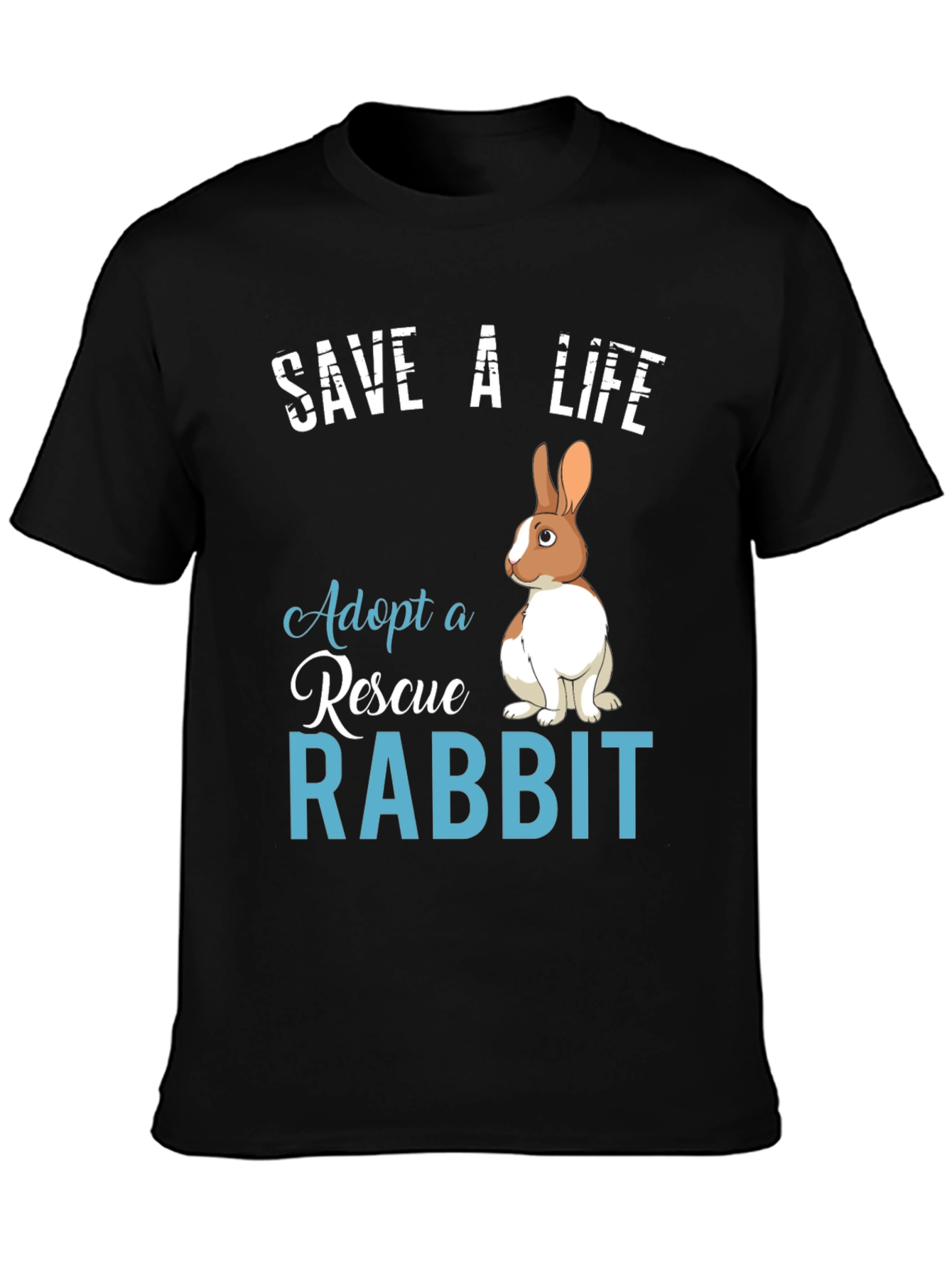 Save a Life Adopt a Rescue Rabbit T-Shirt
