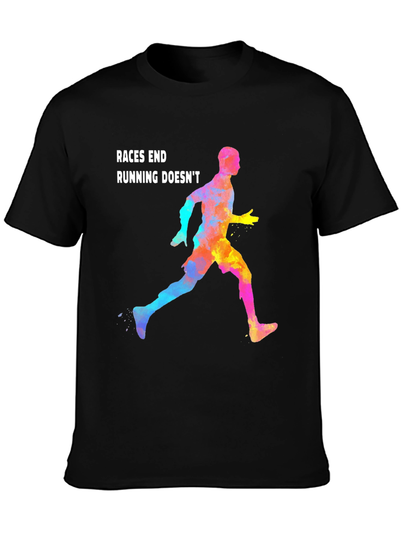 Races End Running Doesnt T-Shirt