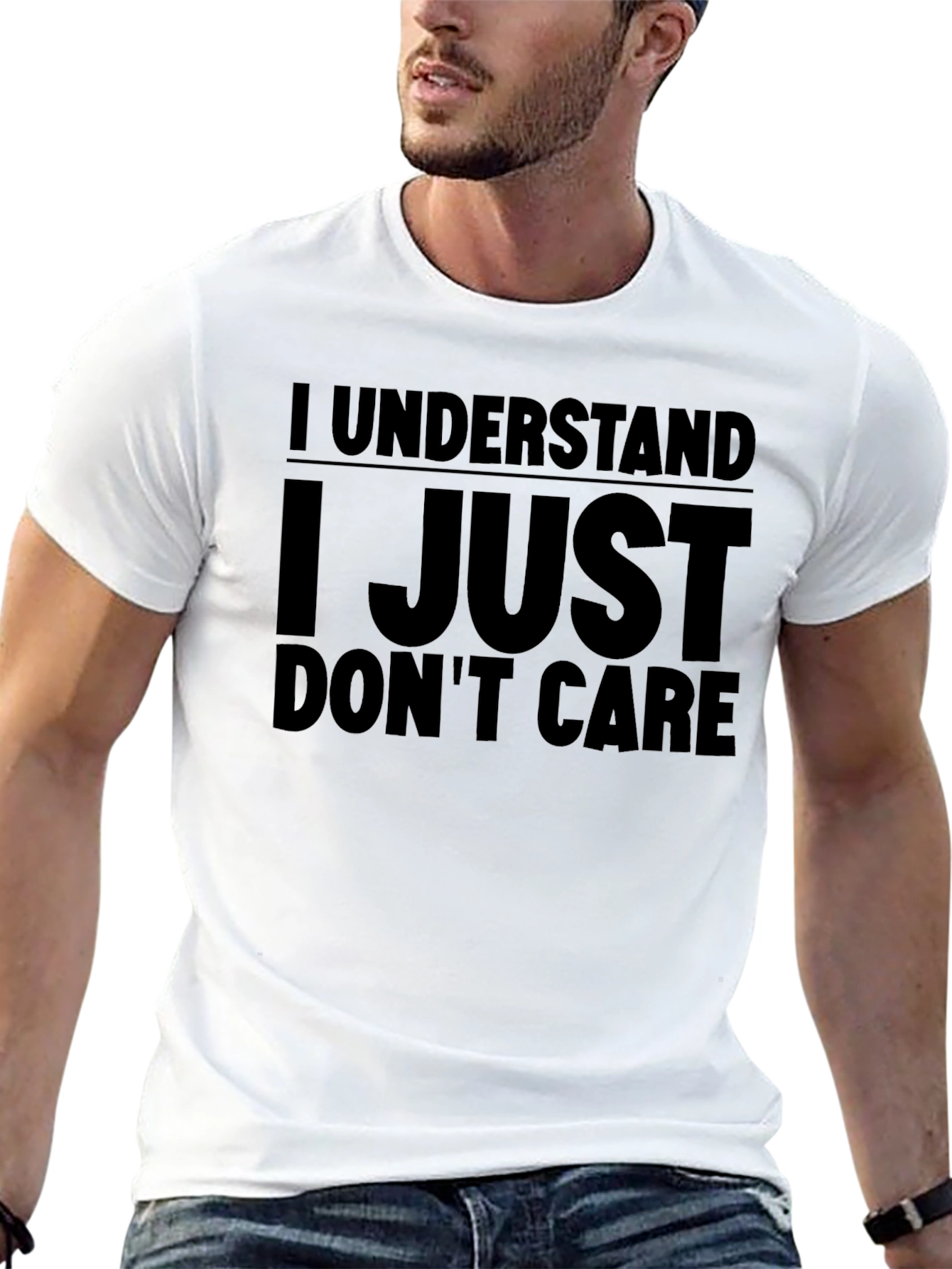 I Understand I Just Dont Care Tee