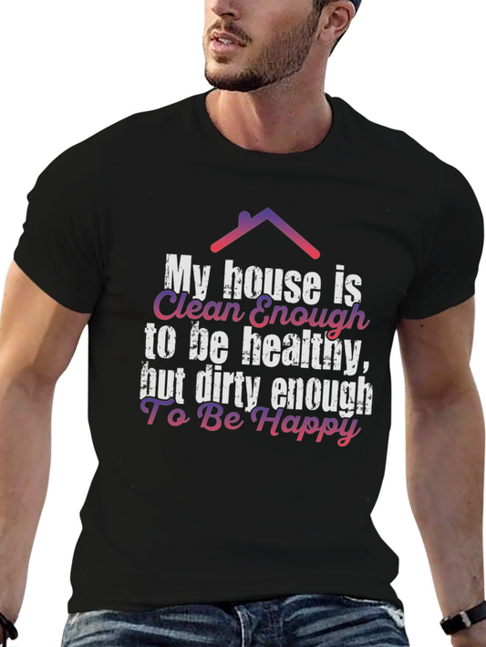 Funny Housekeeping T-Shirt: Clean Enough But Dirty Enough