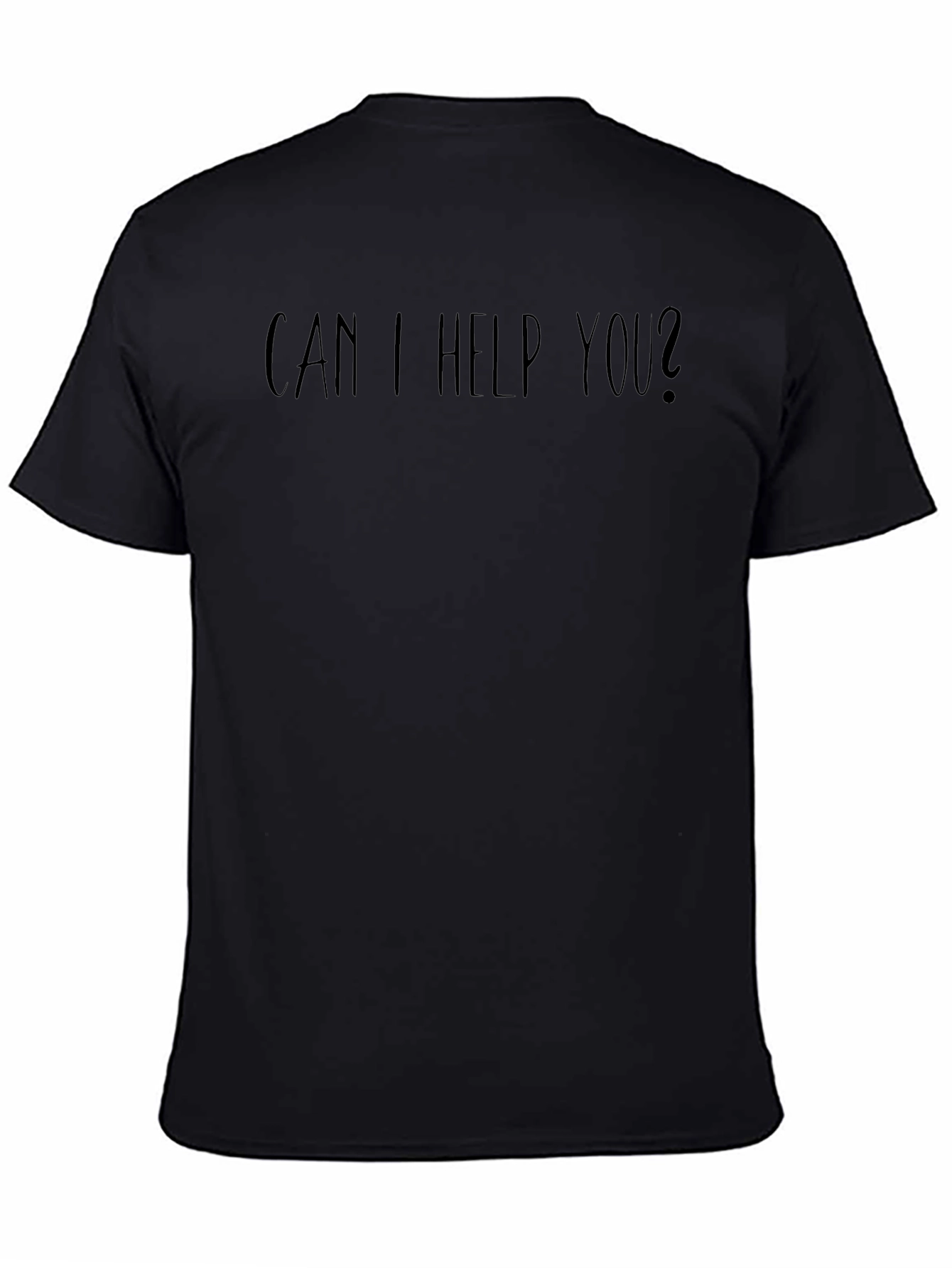 Can I Help You? Graphic T-Shirt