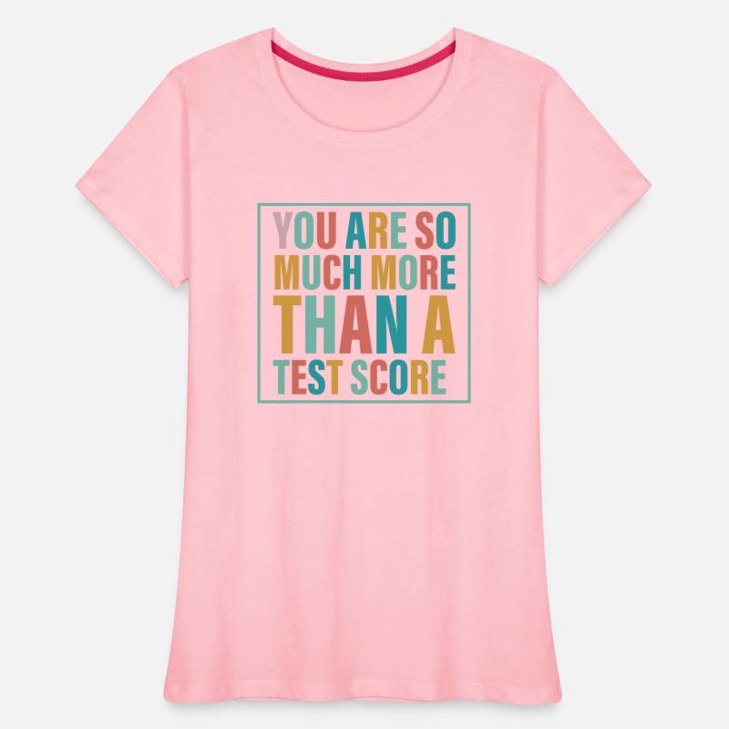 You Are So Much More Than A Test Score