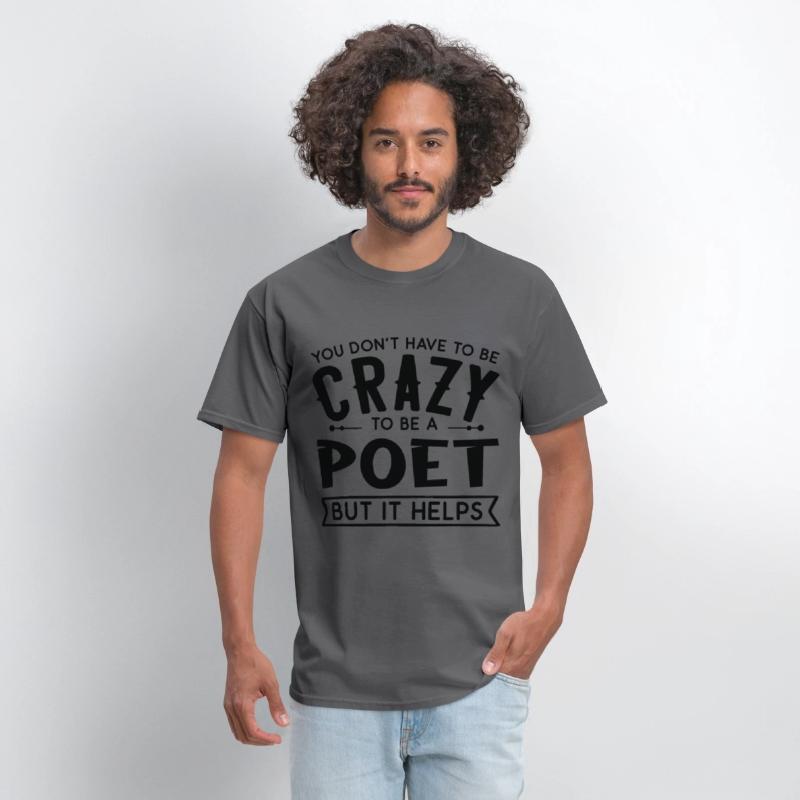 You Don't Have To Be A Crazy Poet