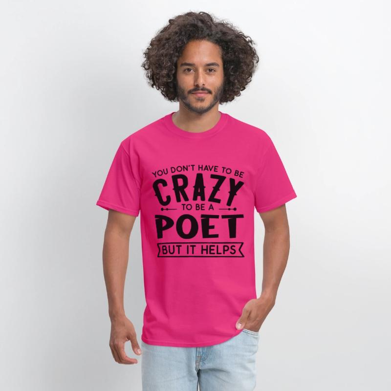 You Don't Have To Be A Crazy Poet