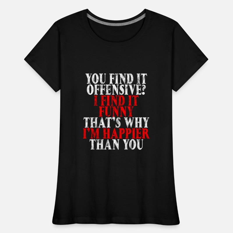 You Find It Offensive, I Find It Funny 3