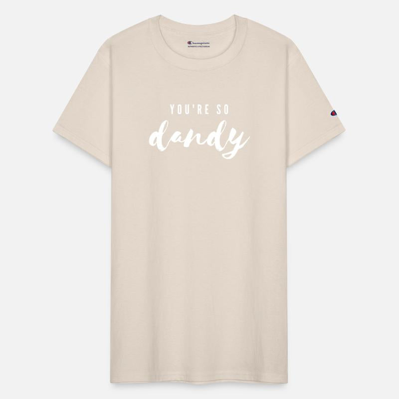 You're So Dandy
