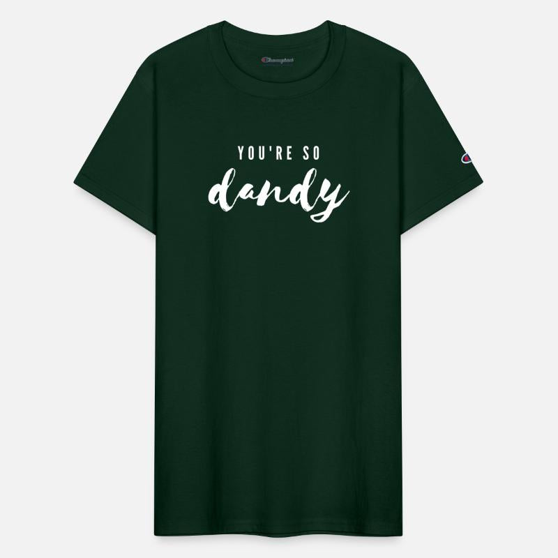 You're So Dandy