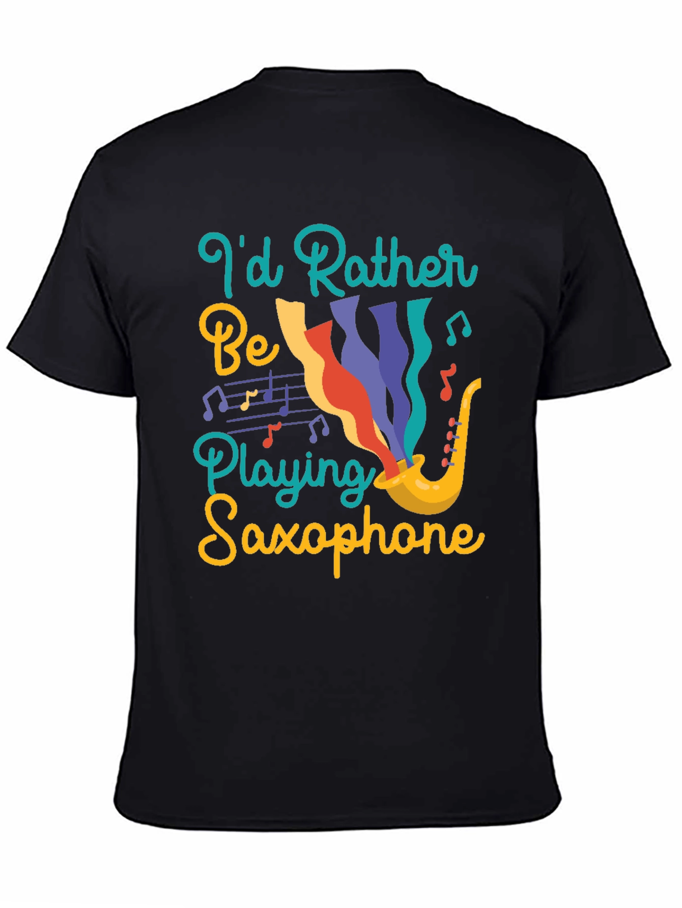 Id Rather Be Playing Saxophone Black T-Shirt