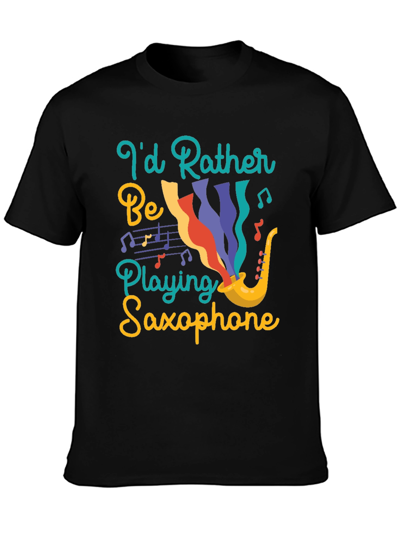 Id Rather Be Playing Saxophone Black T-Shirt