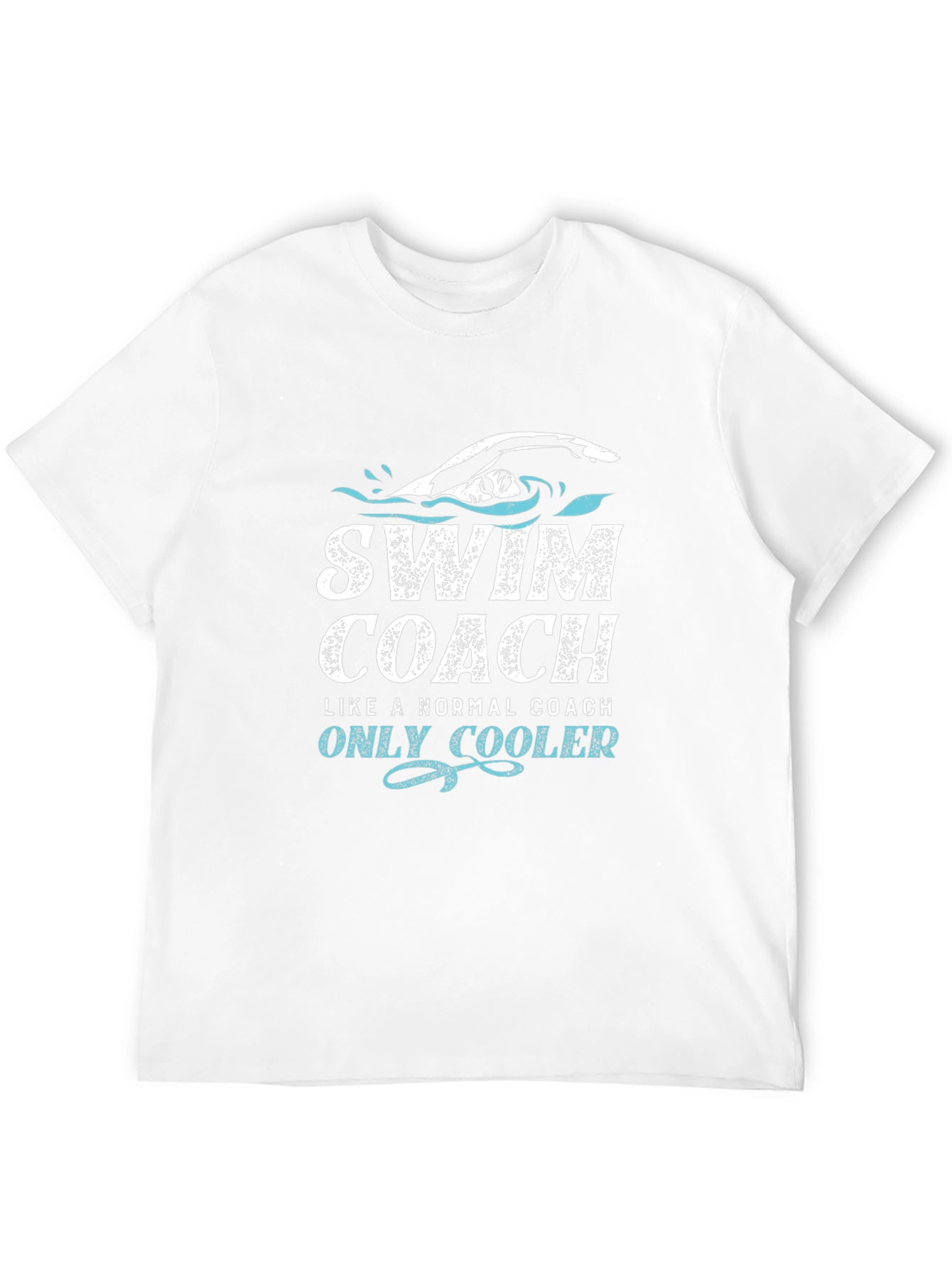 Swim Coach T-Shirt - Funny Swimmer Gift