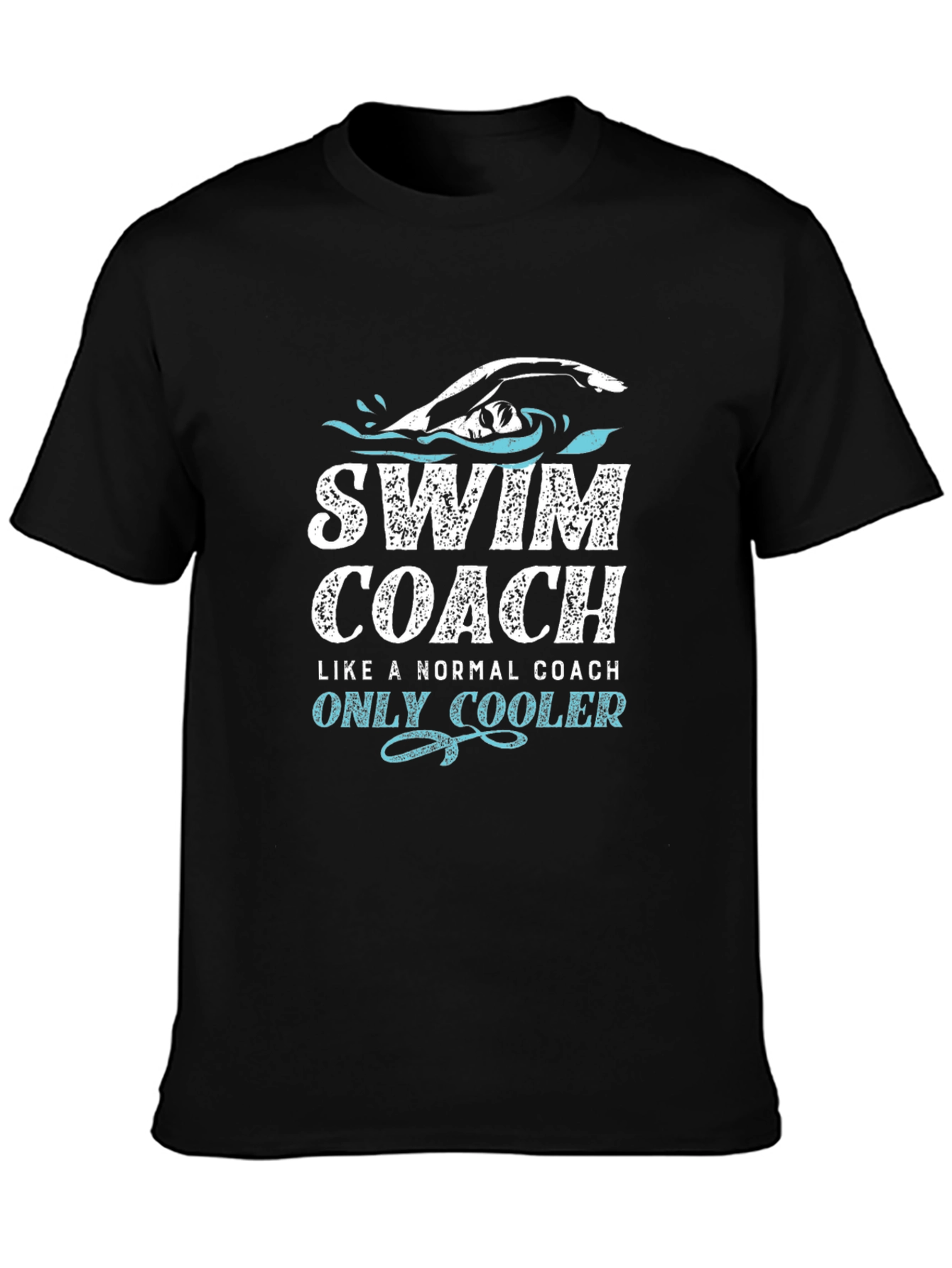 Swim Coach T-Shirt - Funny Swimmer Gift