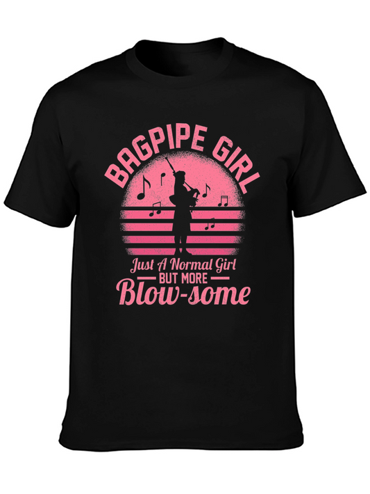Bagpipe Girl T-Shirt - Blow-some Musician Tee