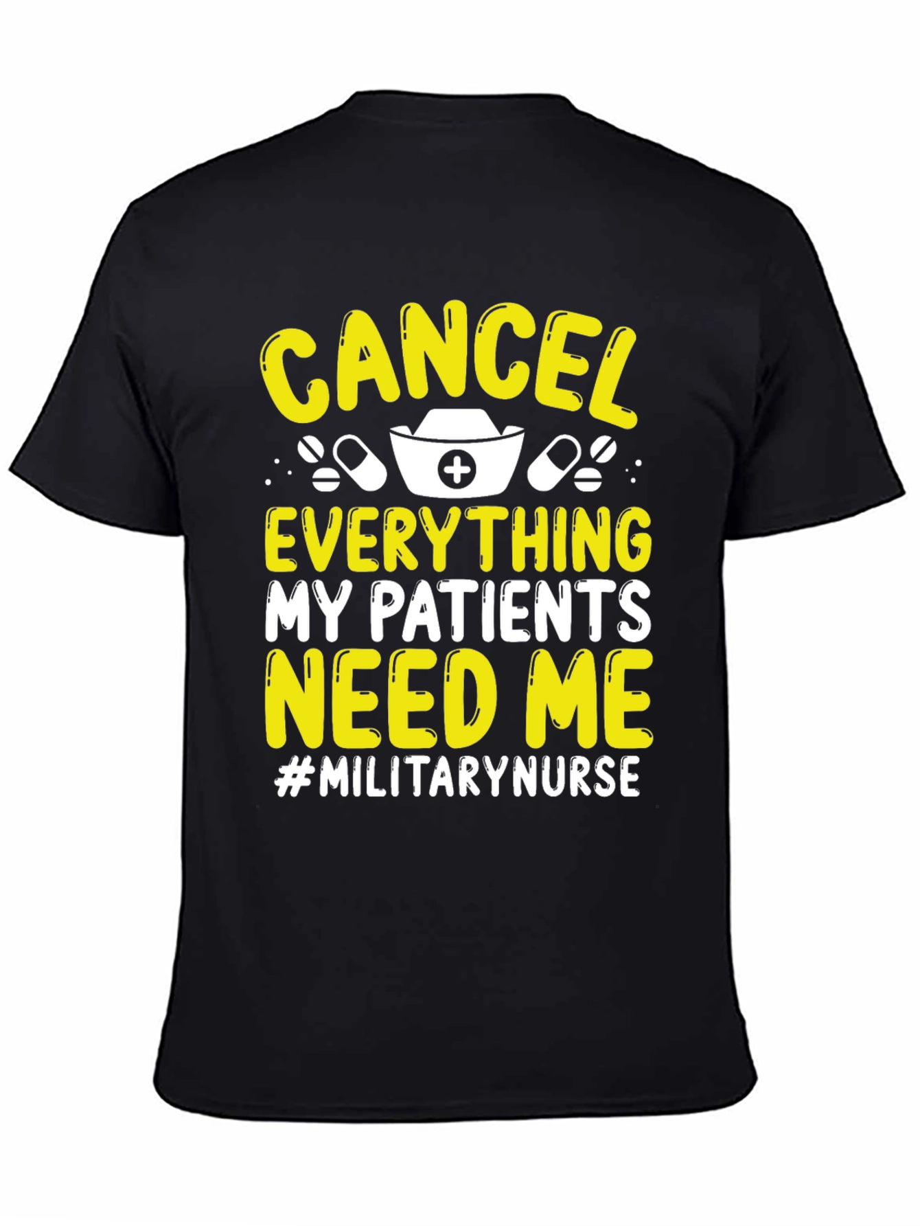 Military Nurse T-Shirt: Cancel Everything