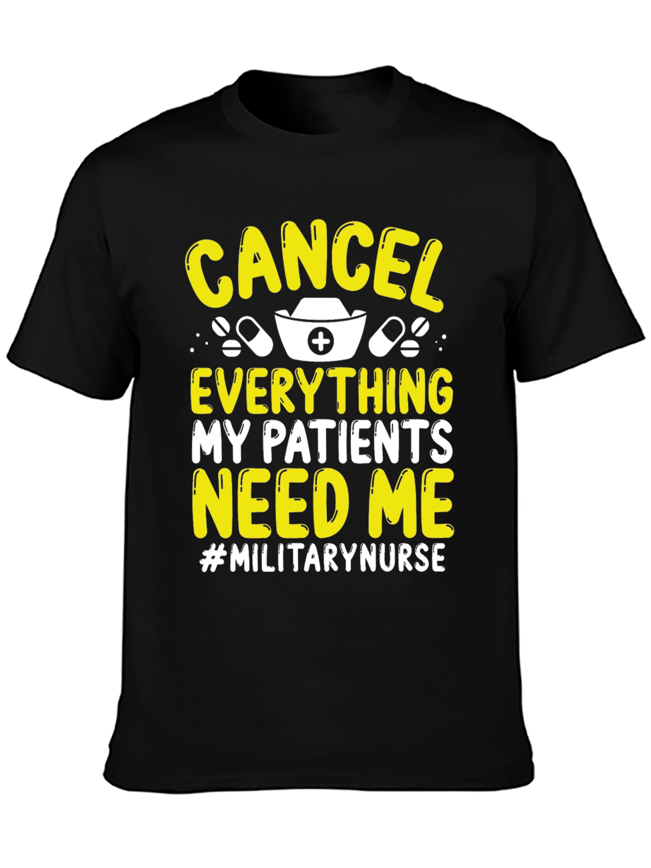 Military Nurse T-Shirt: Cancel Everything