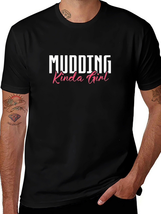 Mudding Kinda Girl T-Shirt